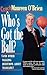 Who's Got the Ball? (and Other Nagging Questions About Team L... by Maureen O'brian