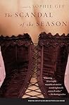 The Scandal of the Season by Sophie Gee