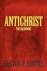 Antichrist: The Beginning Antichrist: The Beginning