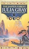 The Jasper Forest (The Guardian Cycle, #2)