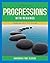 Progressions with Readings: From Paragraph to Essay (with MyWritingLab Student Access Code Card) (8th Edition)