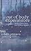 Out-Of-Body Experiences: Ho...