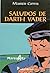 Saludos de Darth Vader (Spanish Edition)