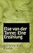 Else von der Tanne: Eine Erzählung