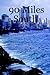 90 Miles South by Jeff Metzger