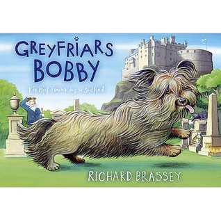 Greyfriars Bobby: The Classic Story of the Most Famous Dog in Scotland (Paperback)