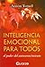 Inteligencia emocional para todos (Spanish Edition)