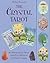 The Crystal Tarot