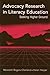 Advocacy Research in Literacy Education: Seeking Higher Ground