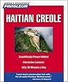 Haitian Creole, Compact: Learn to Speak and Understand Haitian Creole with Pimsleur Language Programs (Simon & Scuster's Pimsleur)