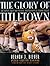 The Glory of Titletown: The...