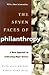 The Seven Faces of Philanthropy: A New Approach to Cultivating Major Donors (Jossey-Bass Nonprofit & Public Management Series)
