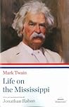 Life on the Mississippi by Mark Twain