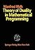 Theory of Duality in Mathematical Programming
