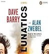 Lunatics by Dave Barry