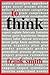 To Think by Frank Smith To Think by Frank Smith