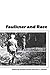 Faulkner and Race by Doreen Fowler