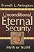 Unconditional Eternal Security by French L. Arrington