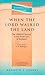 When the Lord Walked the Land: The 1858-62 Revival in the North East of Scotland (Studies in Evangelical History and Thought)