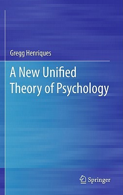 A New Unified Theory of Psychology (Hardcover)