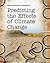 Predicting the Effects of Climate Change (Why Science Matters)
