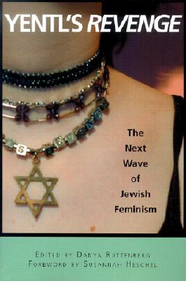 Yentl's Revenge: The Next Wave of Jewish Feminism (Paperback)