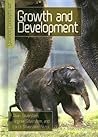 Growth and Development (Science Concepts, Second Series)