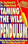 Taming the Wild Pendulum