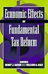 Economic Effects of Fundamental Tax Reform
