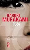 1Q84 - Livre 1 : ...