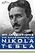 My Inventions by Nikola Tesla