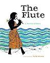 The Flute by Rachna Gilmore