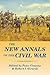New Annals of the Civil War