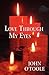 Love Through My Eyes by John O'Toole