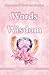 Words of Wisdom: Messages of Ascended Masters