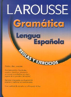 Gramatica Lengua Española: Reglas y Ejercicios (Paperback)