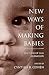 New Ways of Making Babies: The Case of Egg Donation (Medical Ethics)