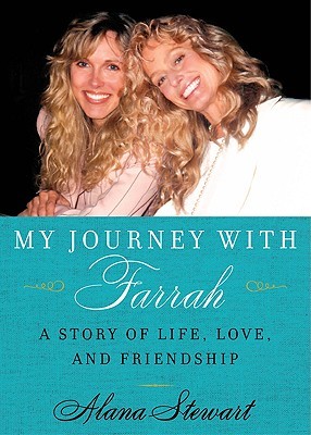 My Journey with Farrah: A Story of Life, Love, and Friendship (Hardcover)