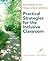 Pathways to Teaching Series: Practical Strategies for the Inclusive Classroom