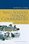 Small Schools and Strong Communities: A Third Way of School Reform
