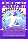 Women, Power, and Ethnicity: Working Toward Reciprocal Empowerment (Haworth Innovations in Feminist Studies)