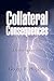 Collateral Consequences: A Mystery/Suspense Novel