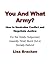 You And What Army? How To Neutralize Conflict and Negotiate Justice For the Totally Outgunned, Inwardly Timid, Burnt Out or Socially Defunct