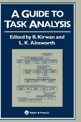 A Guide To Task Analysis (Volume 0)