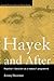 Hayek and After by Jeremy Shearmur