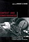 Context and Consciousness: Activity Theory and Human-Computer Interaction Context and Consciousness: Activity Theory and Human-Computer Interaction
