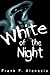 White of the Night