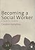 Becoming a Social Worker by Caroline Humphrey