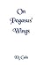 On Pegasus Wings by Kit Cain