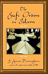 The Sufi Orders in Islam The Sufi Orders in Islam